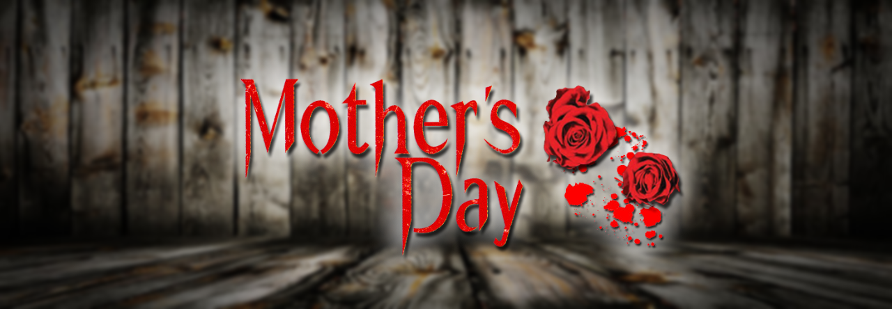 The Mother’s Day Story