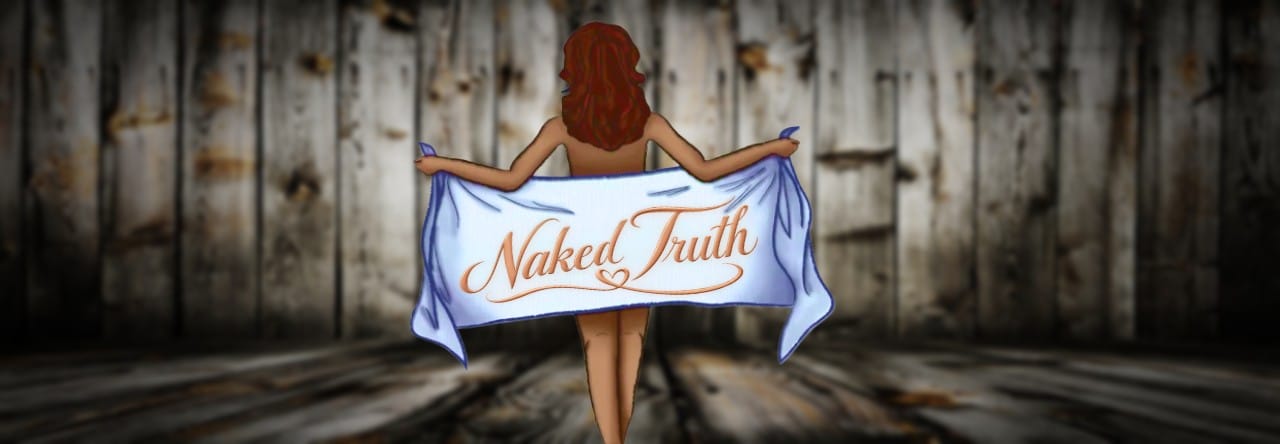 A Man’s Naked Truth